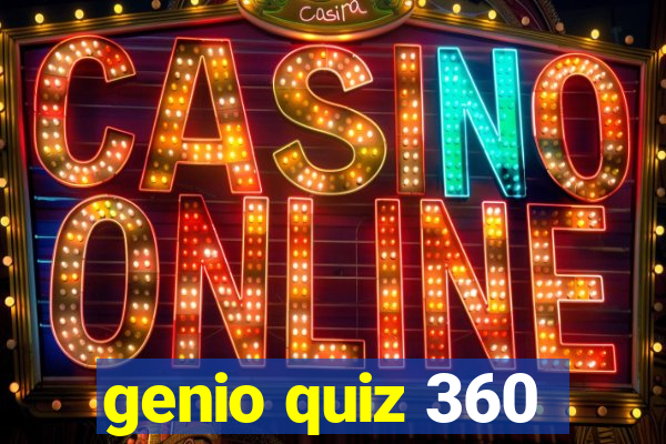 genio quiz 360